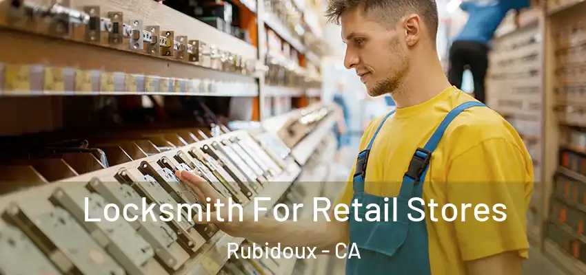  Locksmith For Retail Stores Rubidoux - CA