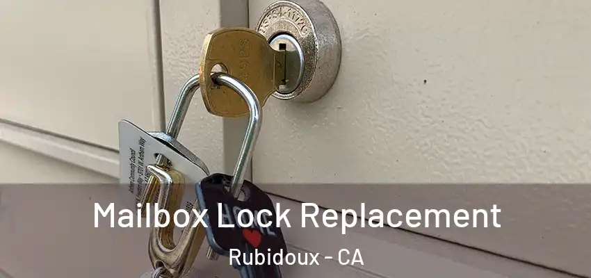  Mailbox Lock Replacement Rubidoux - CA