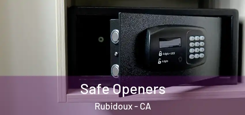  Safe Openers Rubidoux - CA